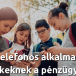 7 alkalmazás, amellyel a gyerekek könnyedén megtanulhatják a pénzügyek alapjait