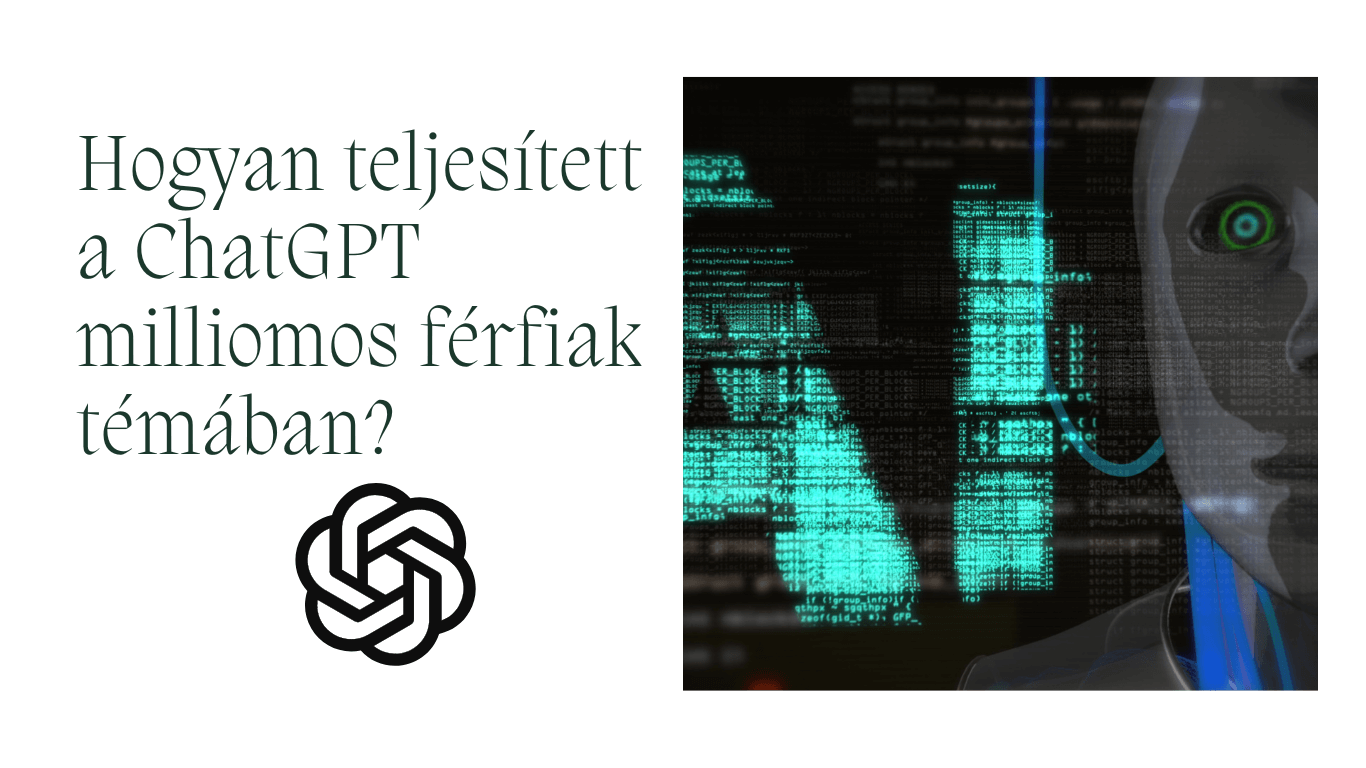 Hogyan teljesített a ChatGPT milliomos férfiak témában