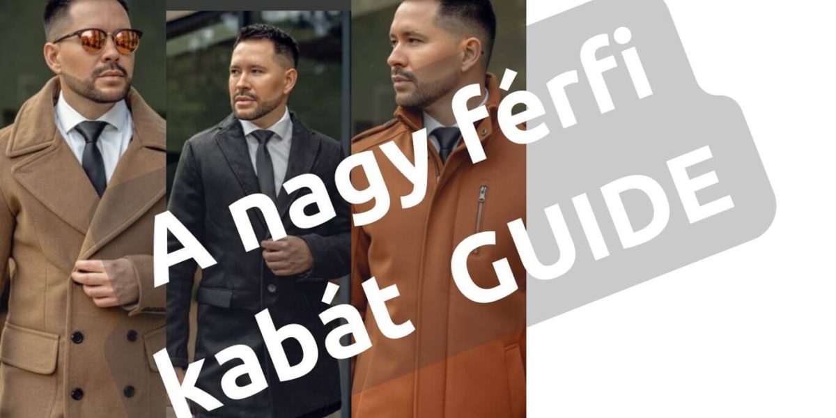 Nagy férfi kabát Guide